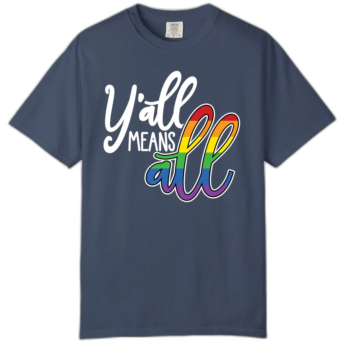 You all Means all Pride design with rainbow cacti featuring red, orange, yellow, green, blue, and purple stripes on gray background in Midnight