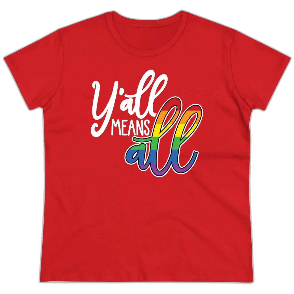 You all Means all Pride design with rainbow cacti featuring red, orange, yellow, green, blue, and purple stripes on gray background in Red