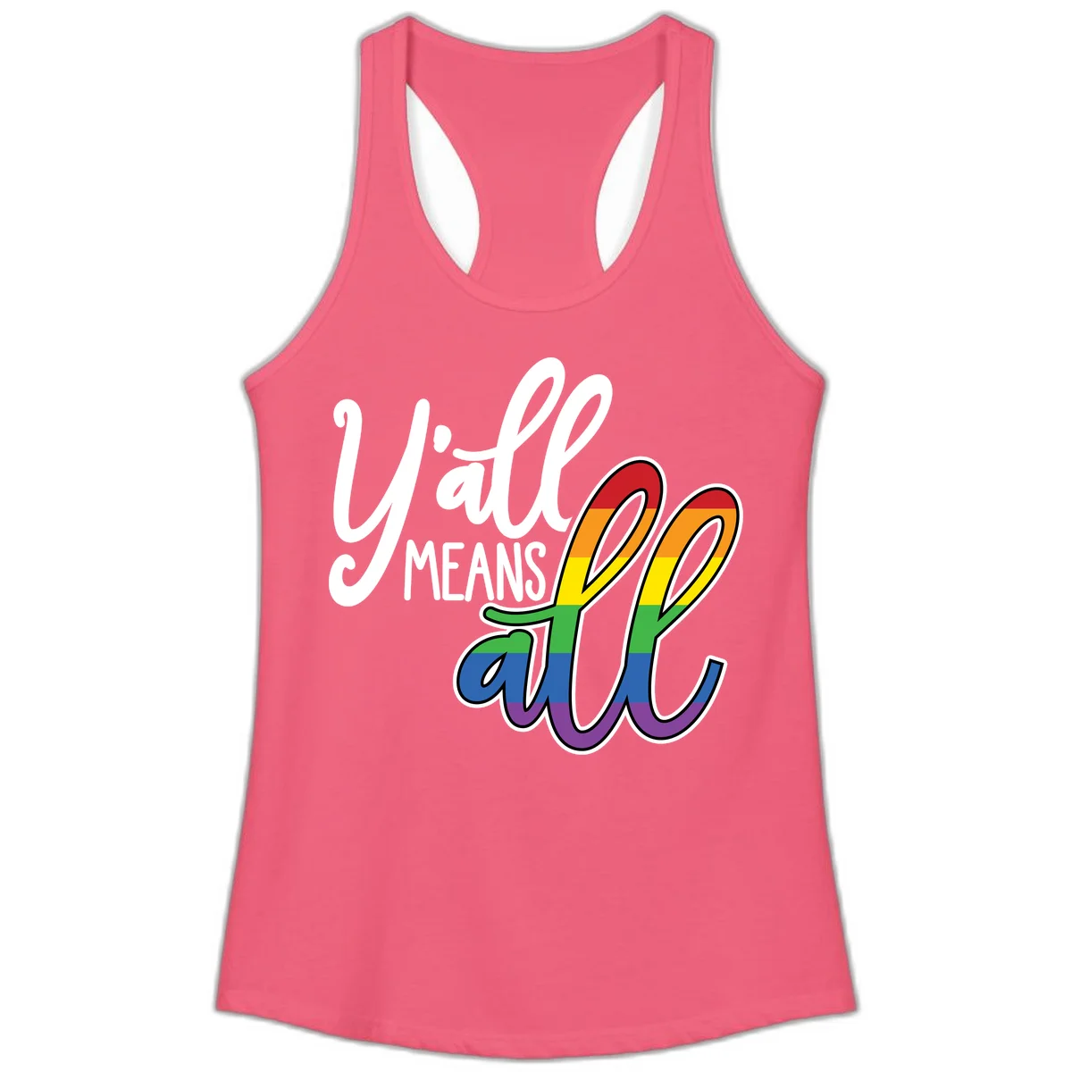 You all Means all Pride design with rainbow cacti featuring red, orange, yellow, green, blue, and purple stripes on gray background in Hot Pink
