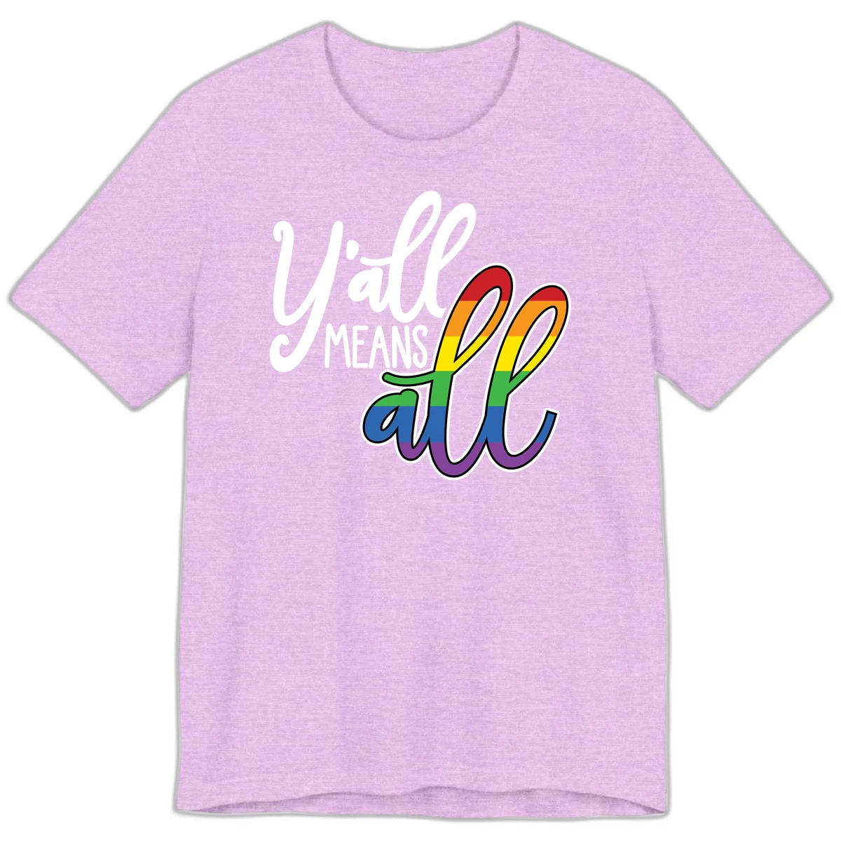 You all Means all Pride design with rainbow cacti featuring red, orange, yellow, green, blue, and purple stripes on gray background in Heather Prism Lilac