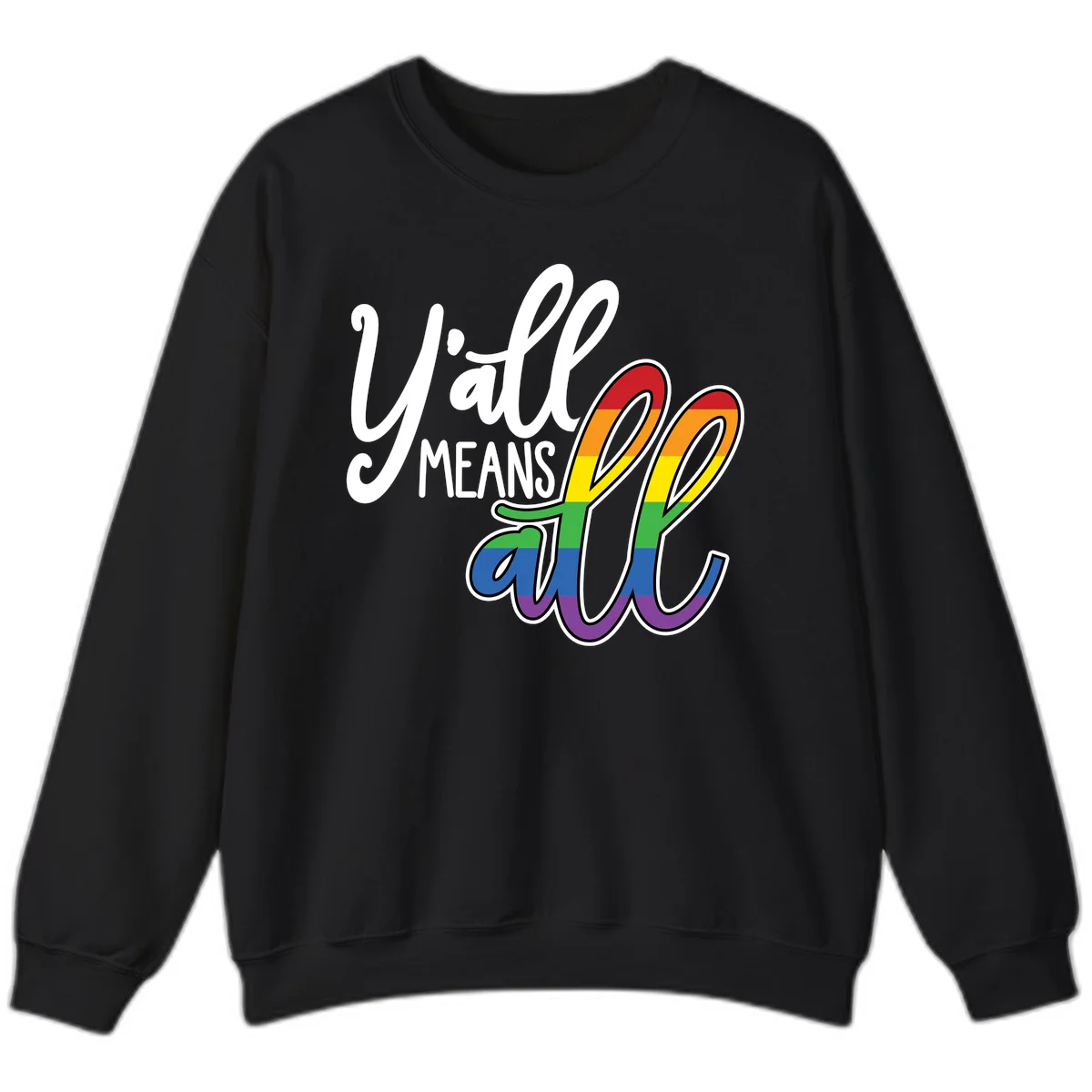 You all Means all Pride design with rainbow cacti featuring red, orange, yellow, green, blue, and purple stripes on gray background in Black
