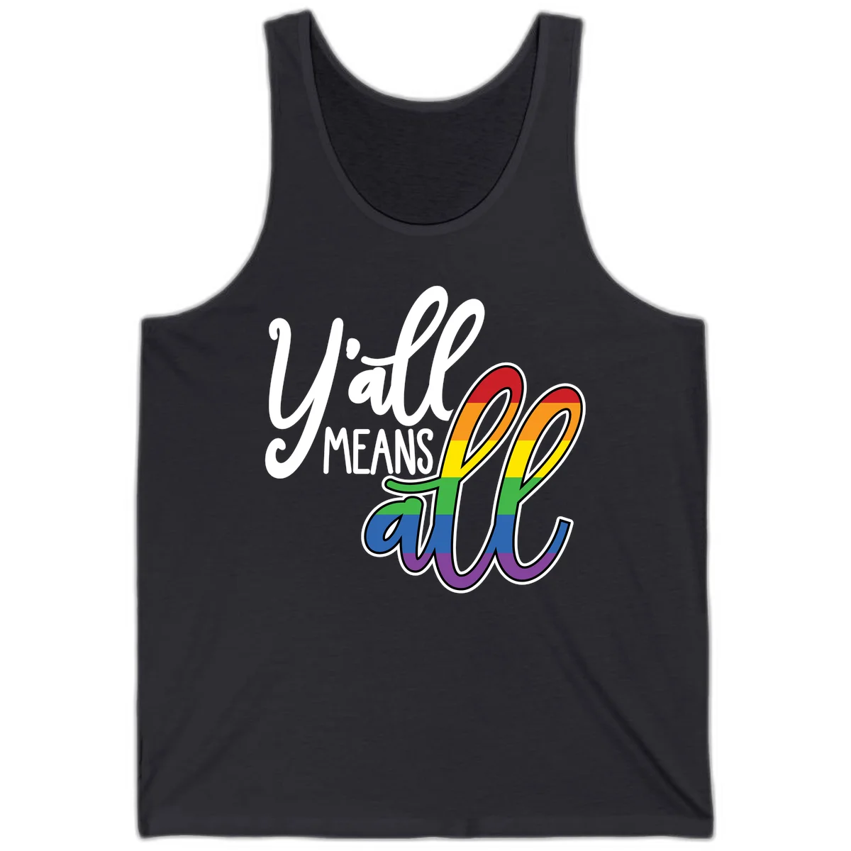 You all Means all Pride design with rainbow cacti featuring red, orange, yellow, green, blue, and purple stripes on gray background in Dark Grey