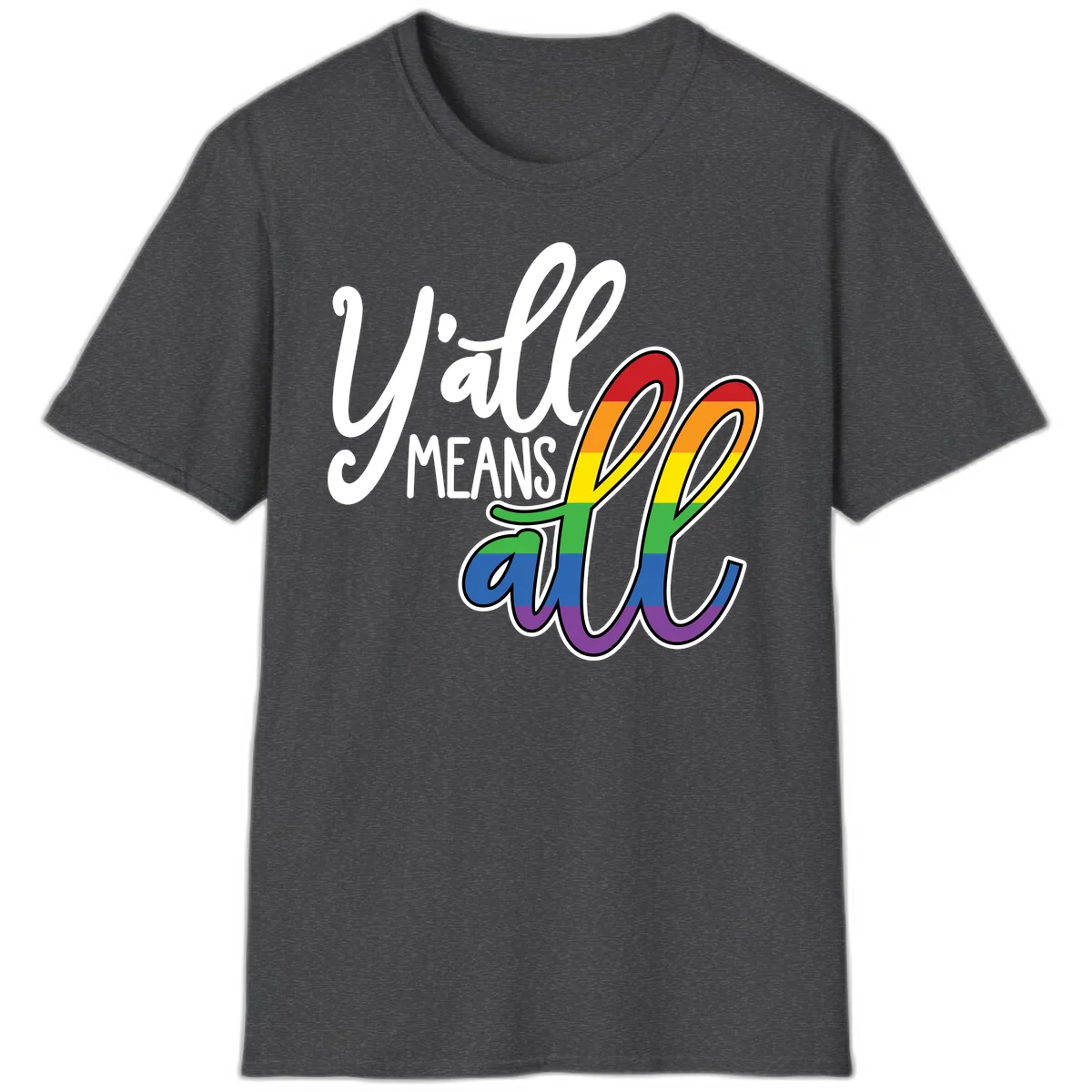 You all Means all Pride design with rainbow cacti featuring red, orange, yellow, green, blue, and purple stripes on gray background in Dark Heather