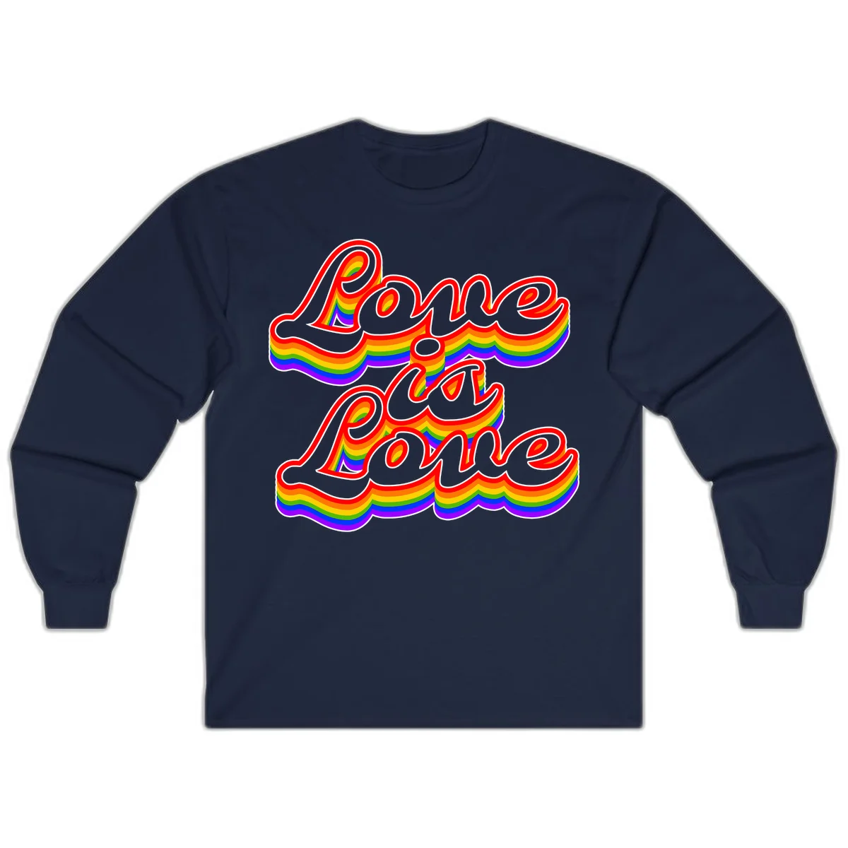 Love is Love rainbow Pride design with layered multicolor text and white outlines on gray background in Navy