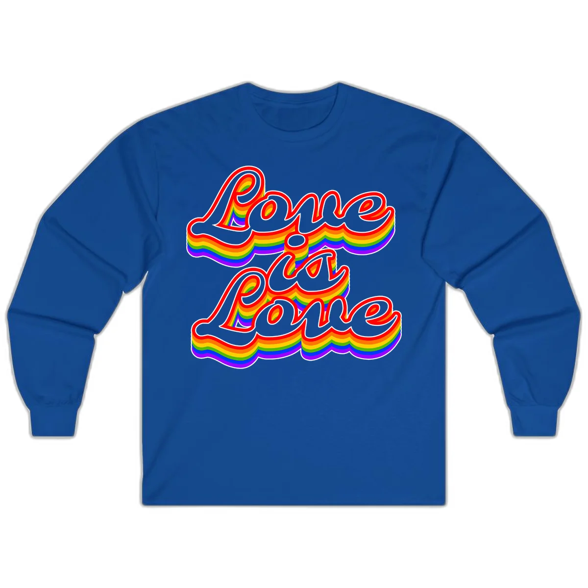 Love is Love rainbow Pride design with layered multicolor text and white outlines on gray background in Royal