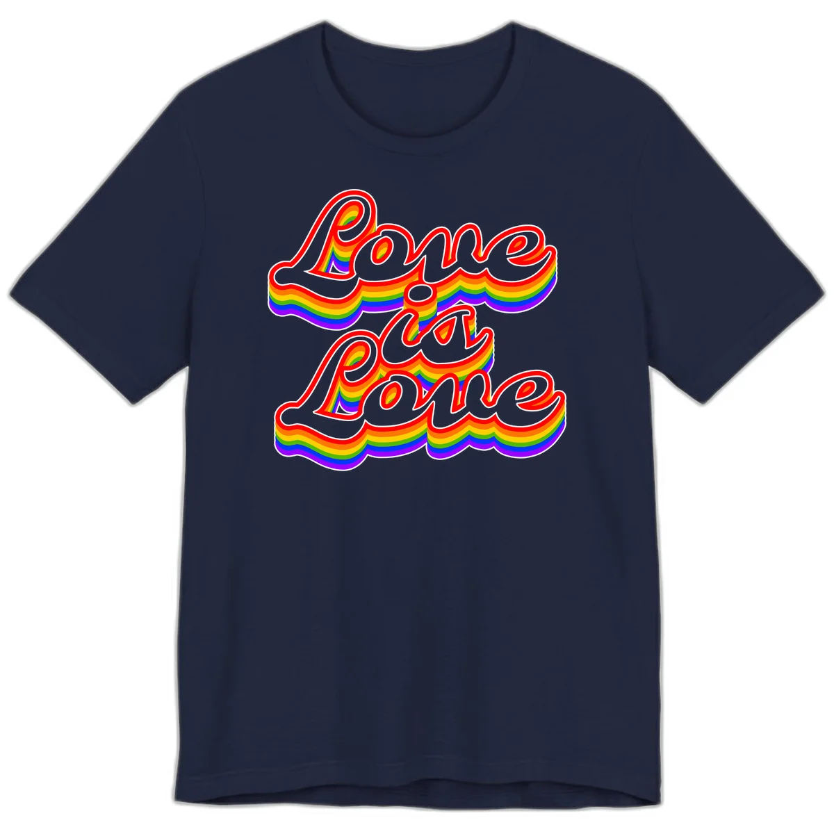 Love is Love rainbow Pride design with layered multicolor text and white outlines on gray background in Navy