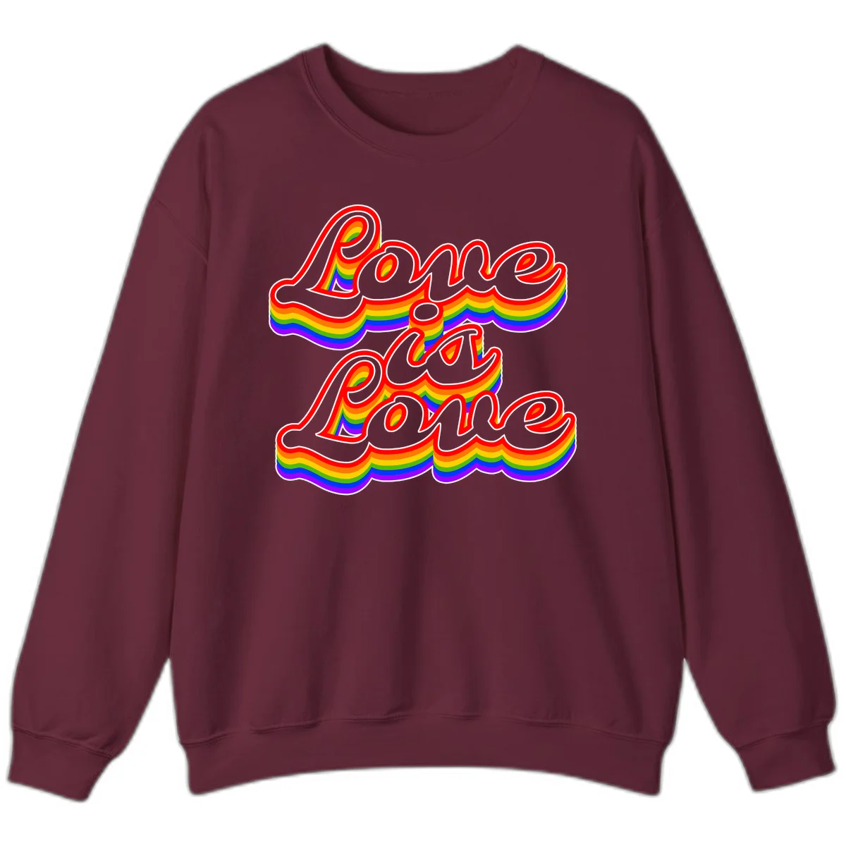 Love is Love rainbow Pride design with layered multicolor text and white outlines on gray background in Maroon