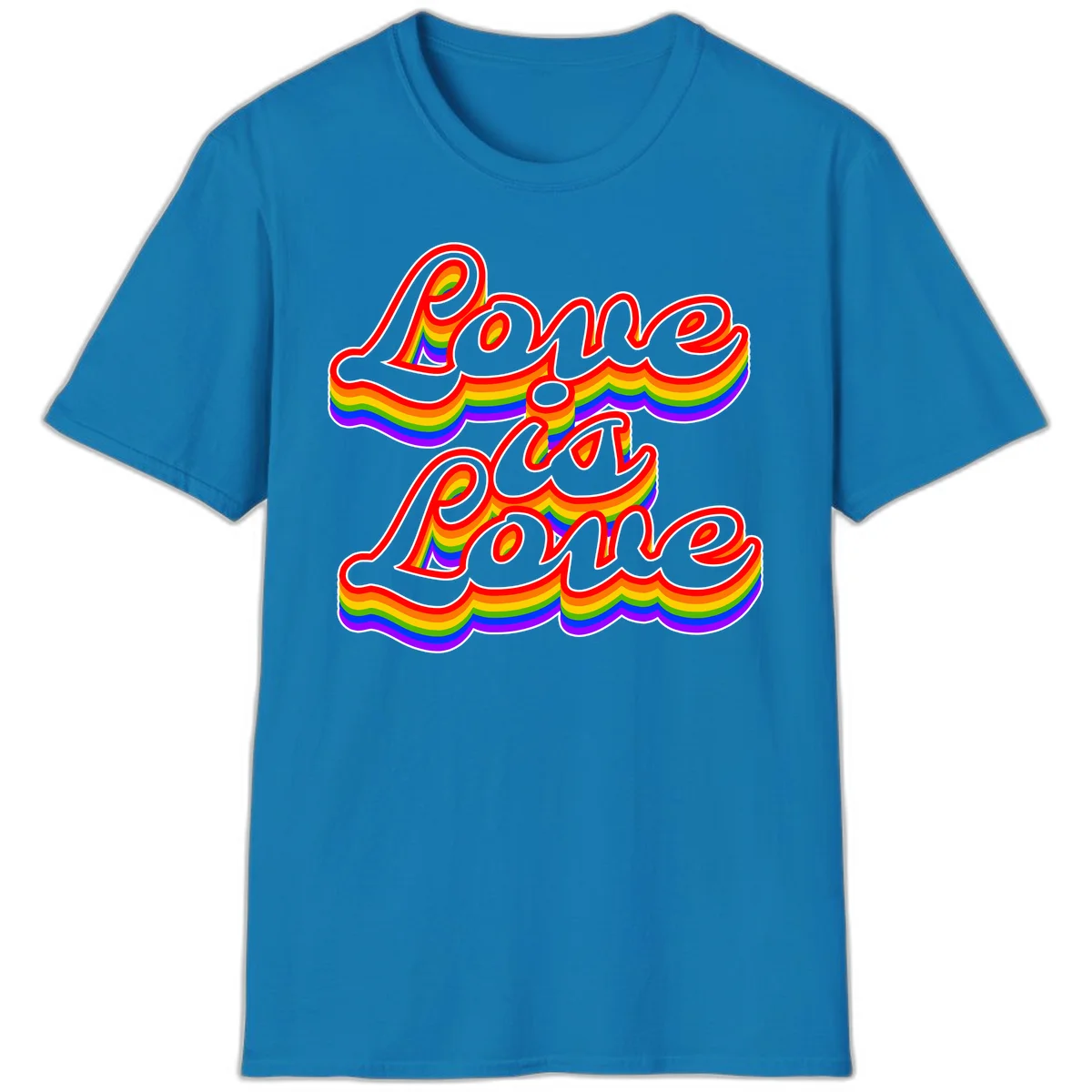 Love is Love rainbow Pride design with layered multicolor text and white outlines on gray background in Sapphire
