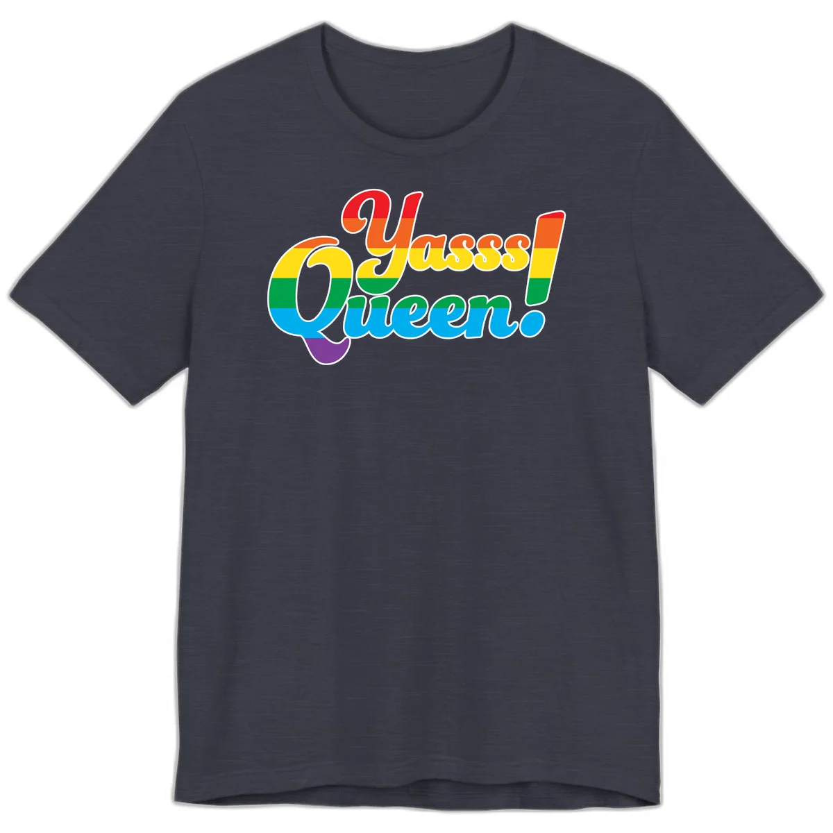 Rainbow pride flag striped text reading 'Unapologetically Queer!' with bold white outline on gray background in Heather Midnight Navy