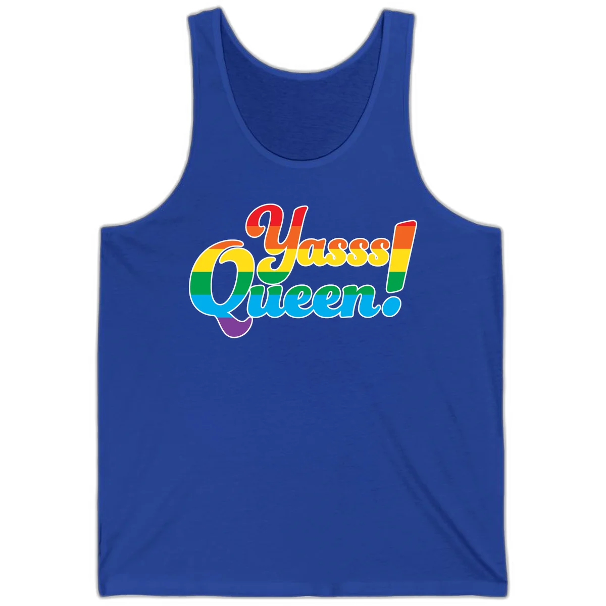 Rainbow pride flag striped text reading 'Unapologetically Queer!' with bold white outline on gray background in True Royal