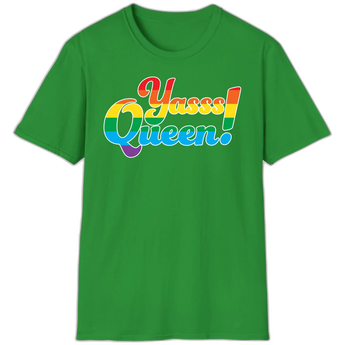 Rainbow pride flag striped text reading 'Unapologetically Queer!' with bold white outline on gray background in Irish Green