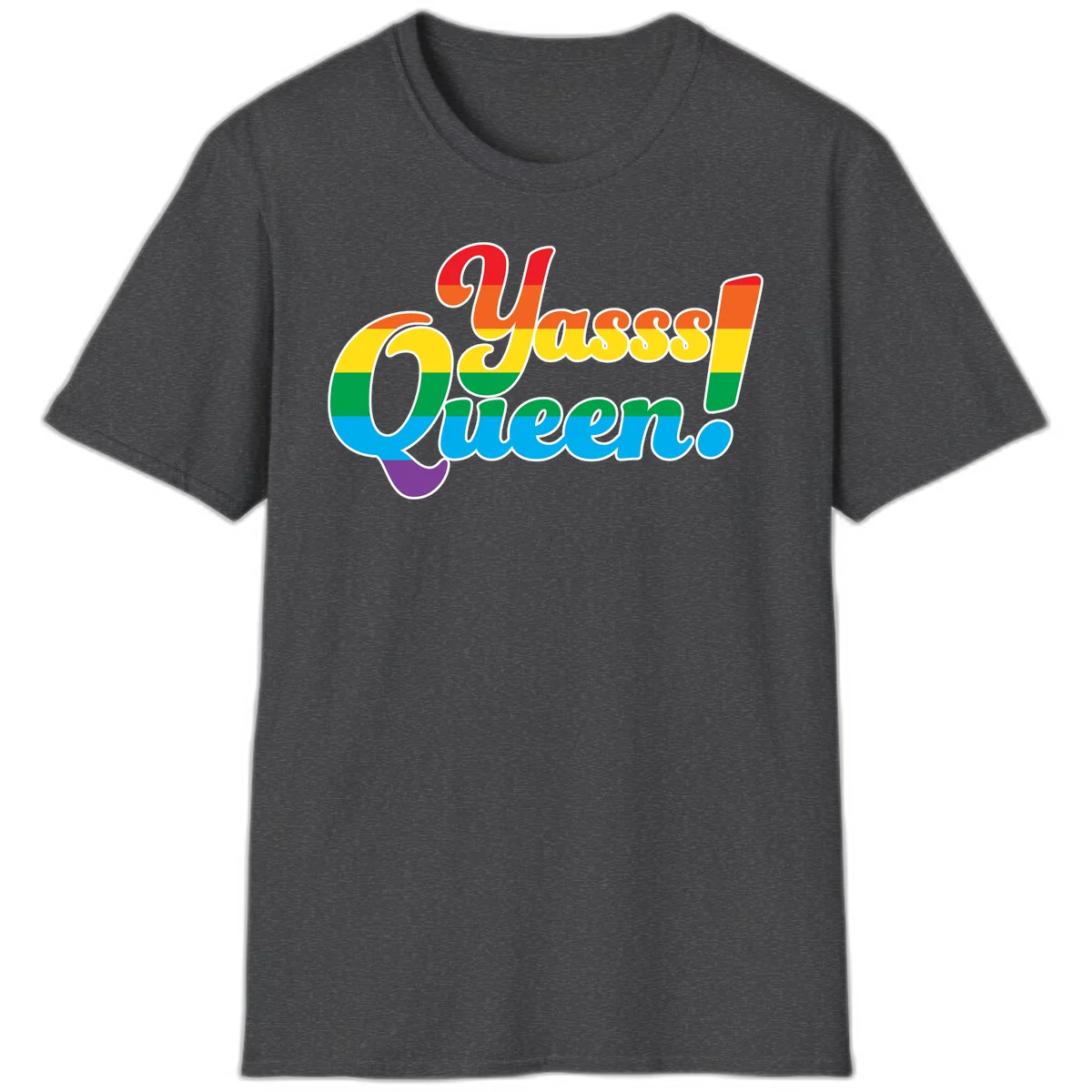 Rainbow pride flag striped text reading 'Unapologetically Queer!' with bold white outline on gray background in Dark Heather