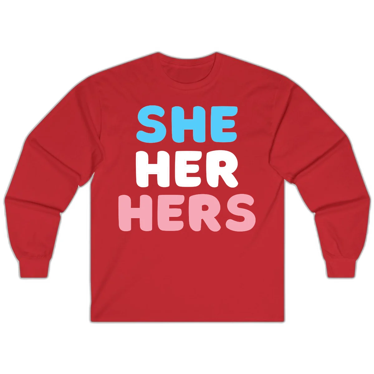 Bold three-line text design reading 'SHE HER HERS' in cyan, white, and pink colors representing she-her-hers pronouns in Red