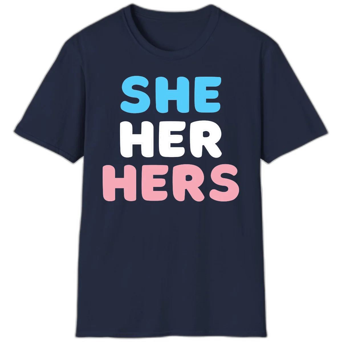 Bold three-line text design reading 'SHE HER HERS' in cyan, white, and pink colors representing she-her-hers pronouns in Navy