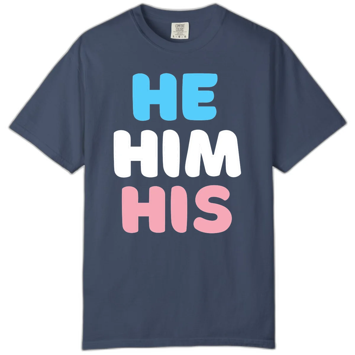 Stacked typography design with HE in cyan, HIM in white, and HIS in pink displaying he/him/his pronouns in Midnight
