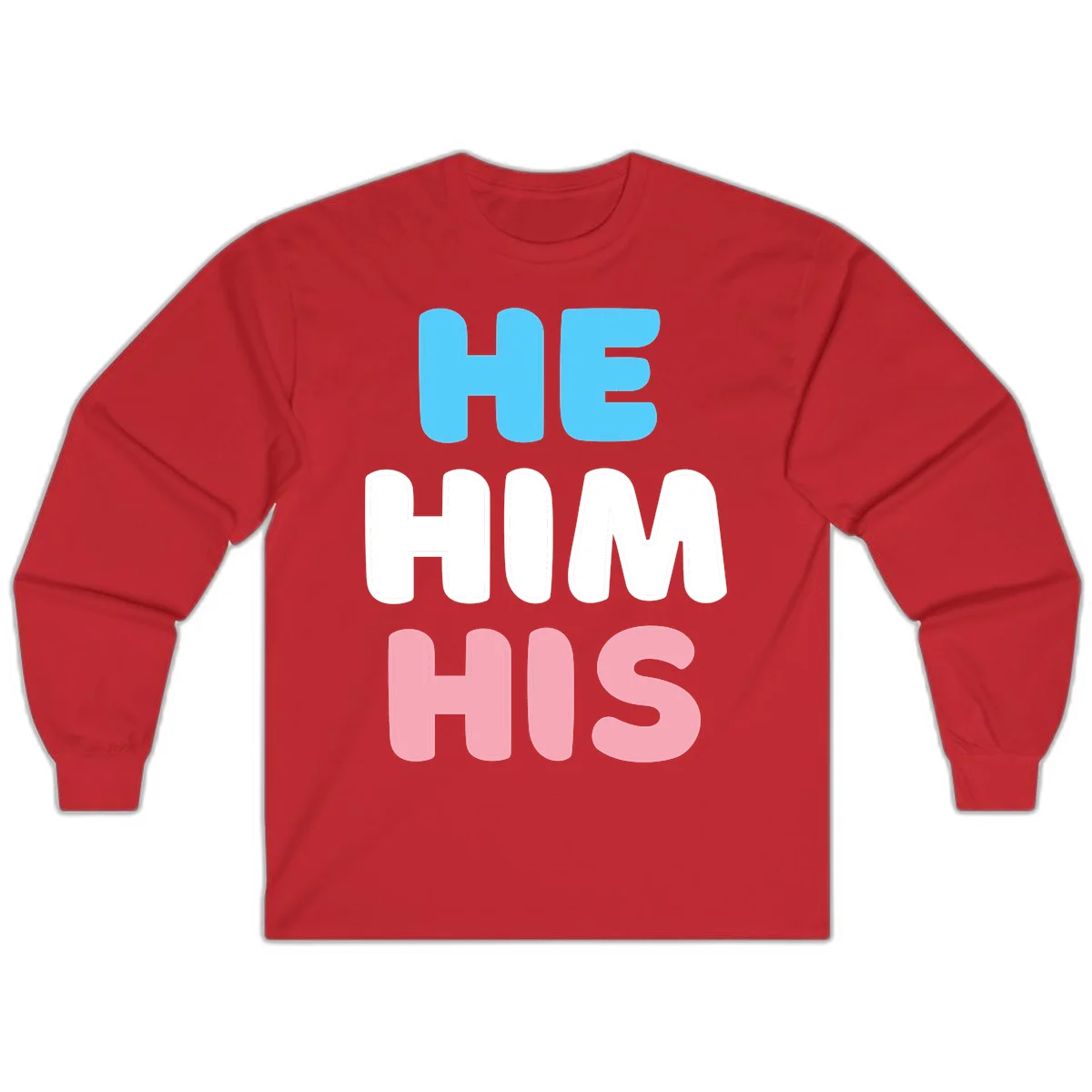 Stacked typography design with HE in cyan, HIM in white, and HIS in pink displaying he/him/his pronouns in Red