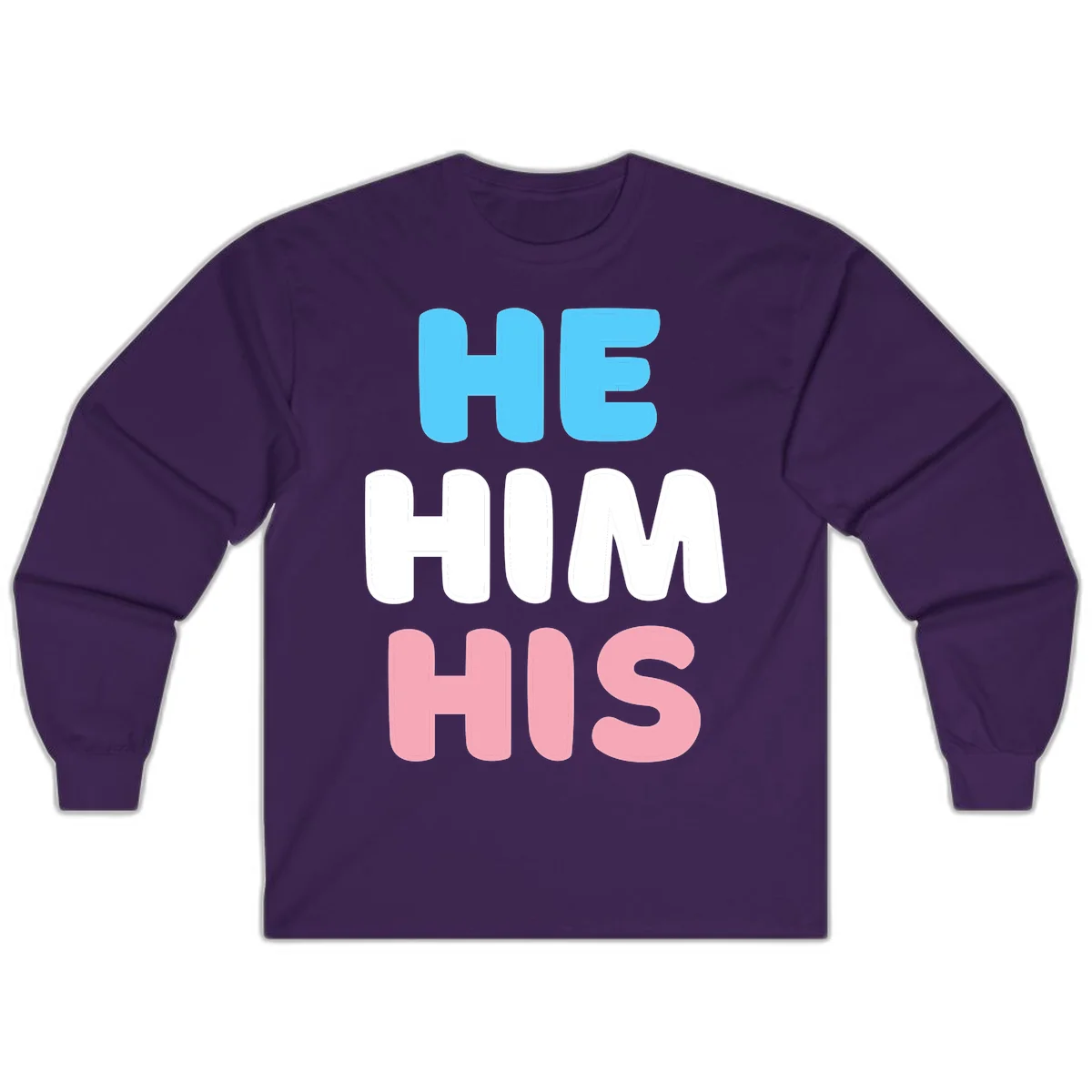 Stacked typography design with HE in cyan, HIM in white, and HIS in pink displaying he/him/his pronouns in Purple