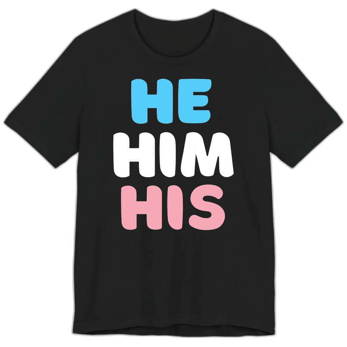 Stacked typography design with HE in cyan, HIM in white, and HIS in pink displaying he/him/his pronouns in Black