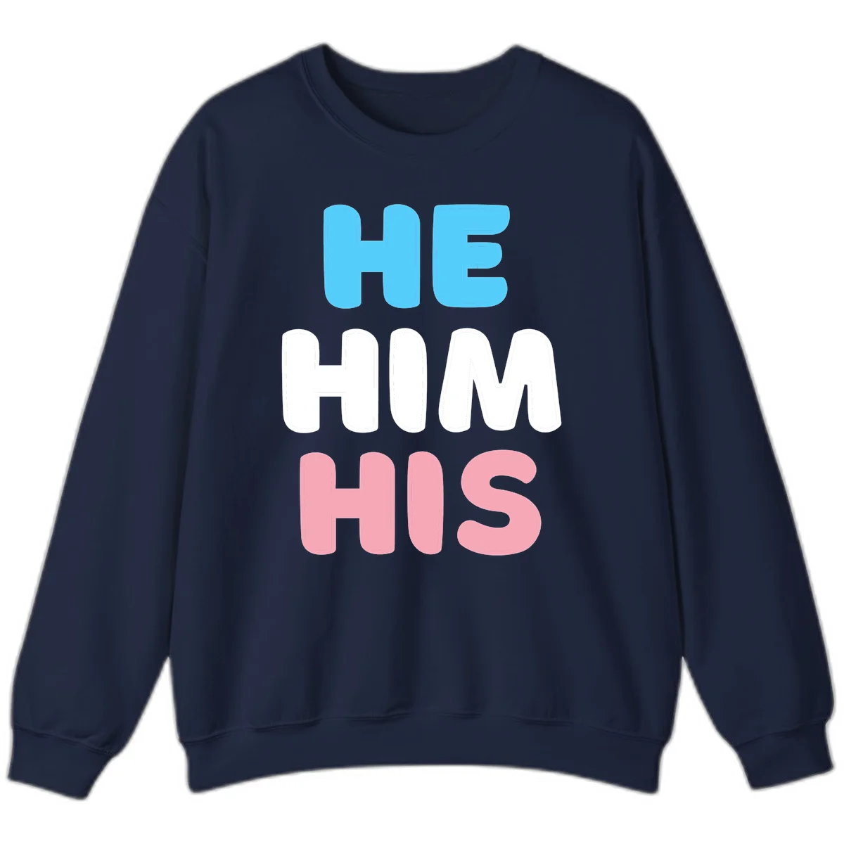 Stacked typography design with HE in cyan, HIM in white, and HIS in pink displaying he/him/his pronouns in Navy