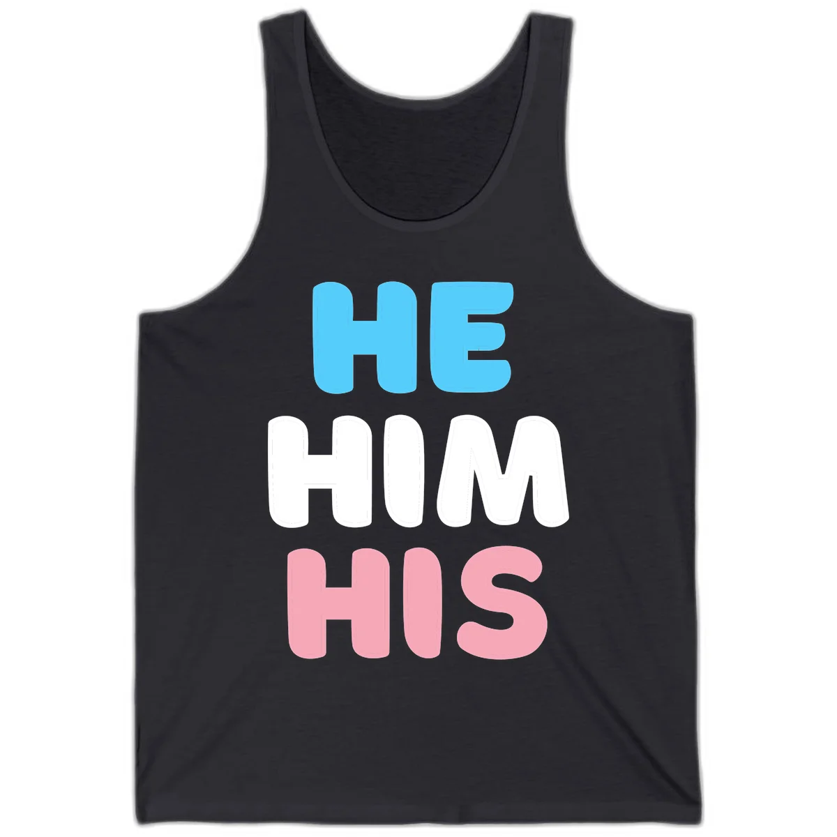 Stacked typography design with HE in cyan, HIM in white, and HIS in pink displaying he/him/his pronouns in Dark Grey