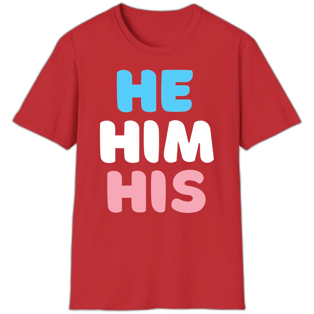 Stacked typography design with HE in cyan, HIM in white, and HIS in pink displaying he/him/his pronouns in Red