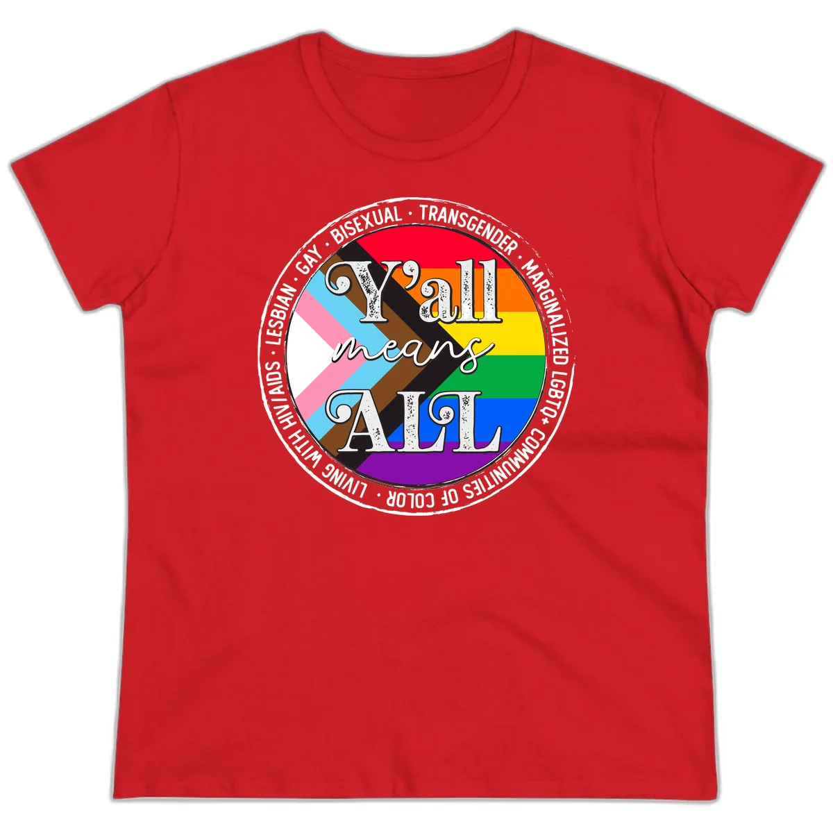Y'all means LGBTQ+ pride badge with progress flag and community identity text in circular design in Red