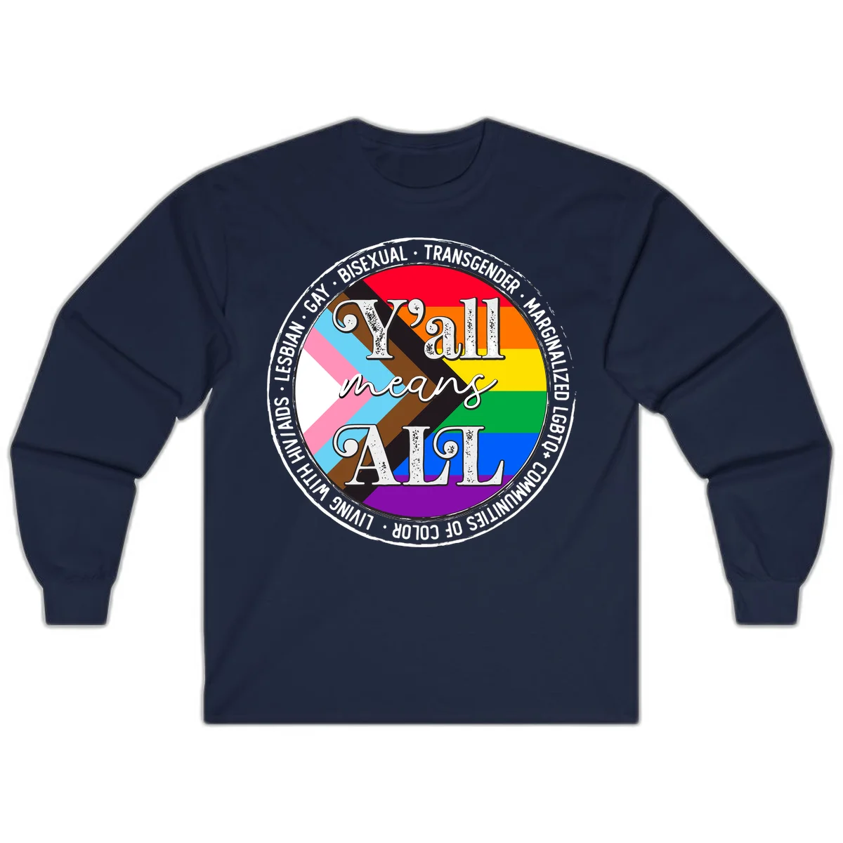 Y'all means LGBTQ+ pride badge with progress flag and community identity text in circular design in Navy