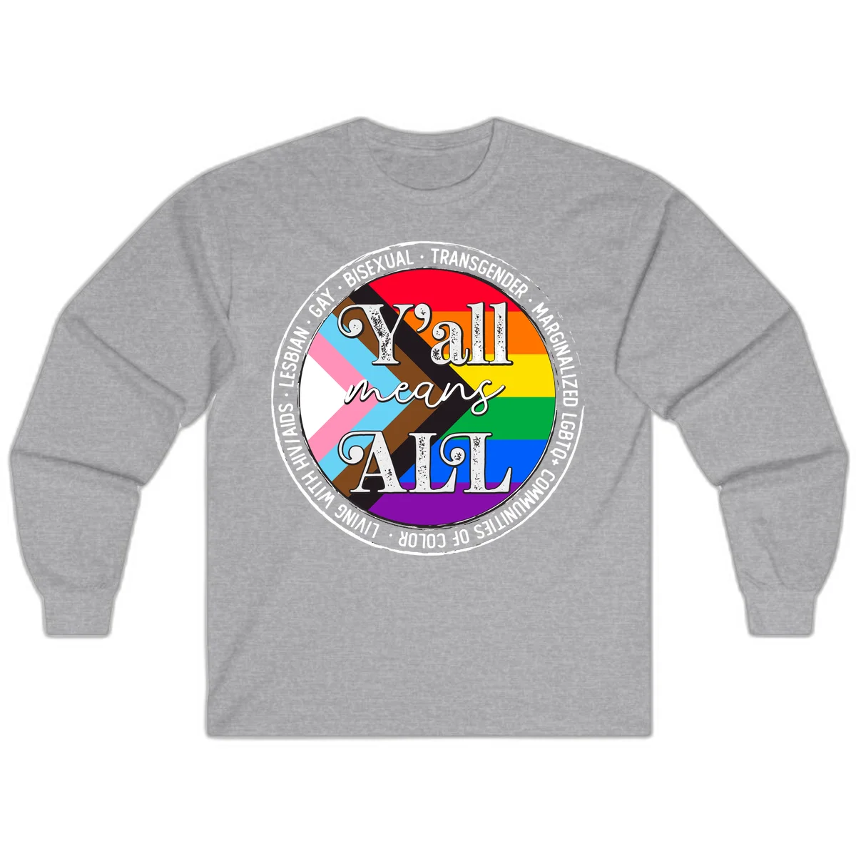 Y'all means LGBTQ+ pride badge with progress flag and community identity text in circular design in Sport Grey