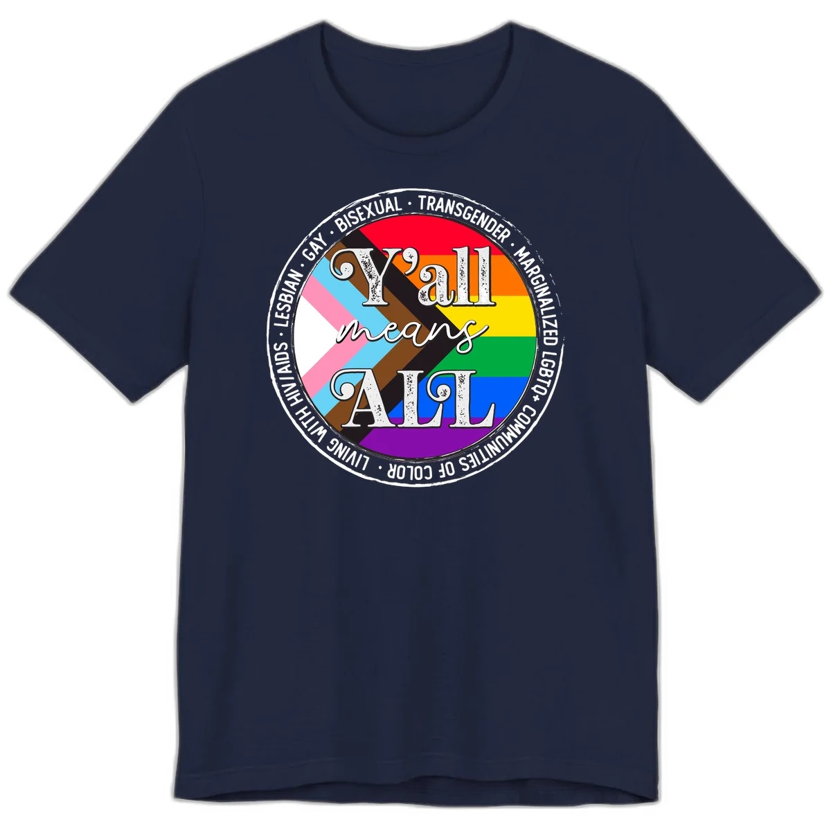 Y'all means LGBTQ+ pride badge with progress flag and community identity text in circular design in Navy