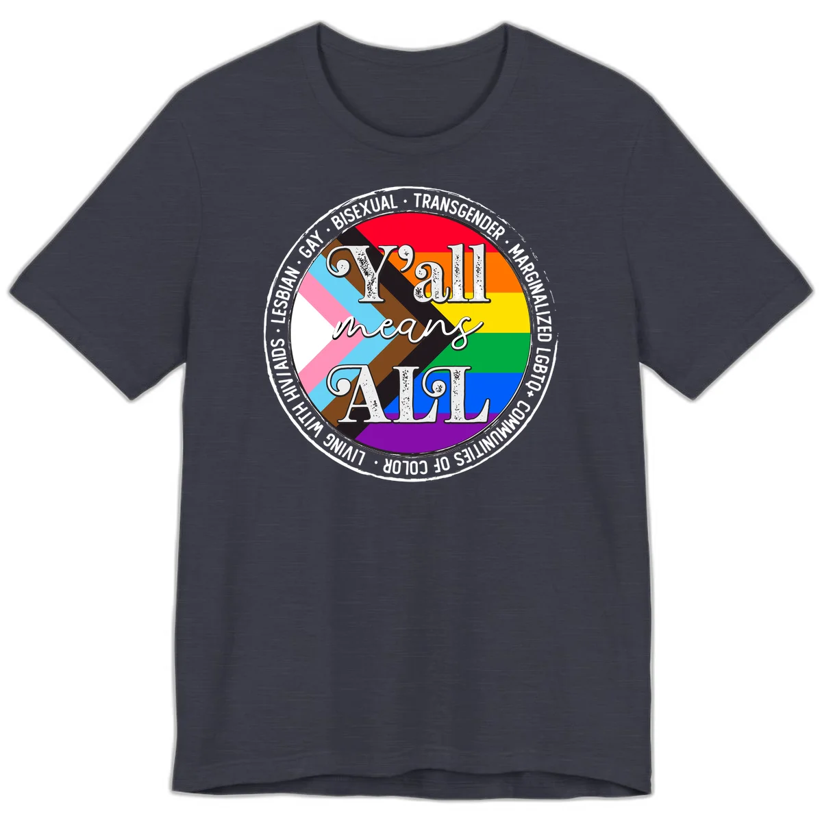 Y'all means LGBTQ+ pride badge with progress flag and community identity text in circular design in Heather Midnight Navy