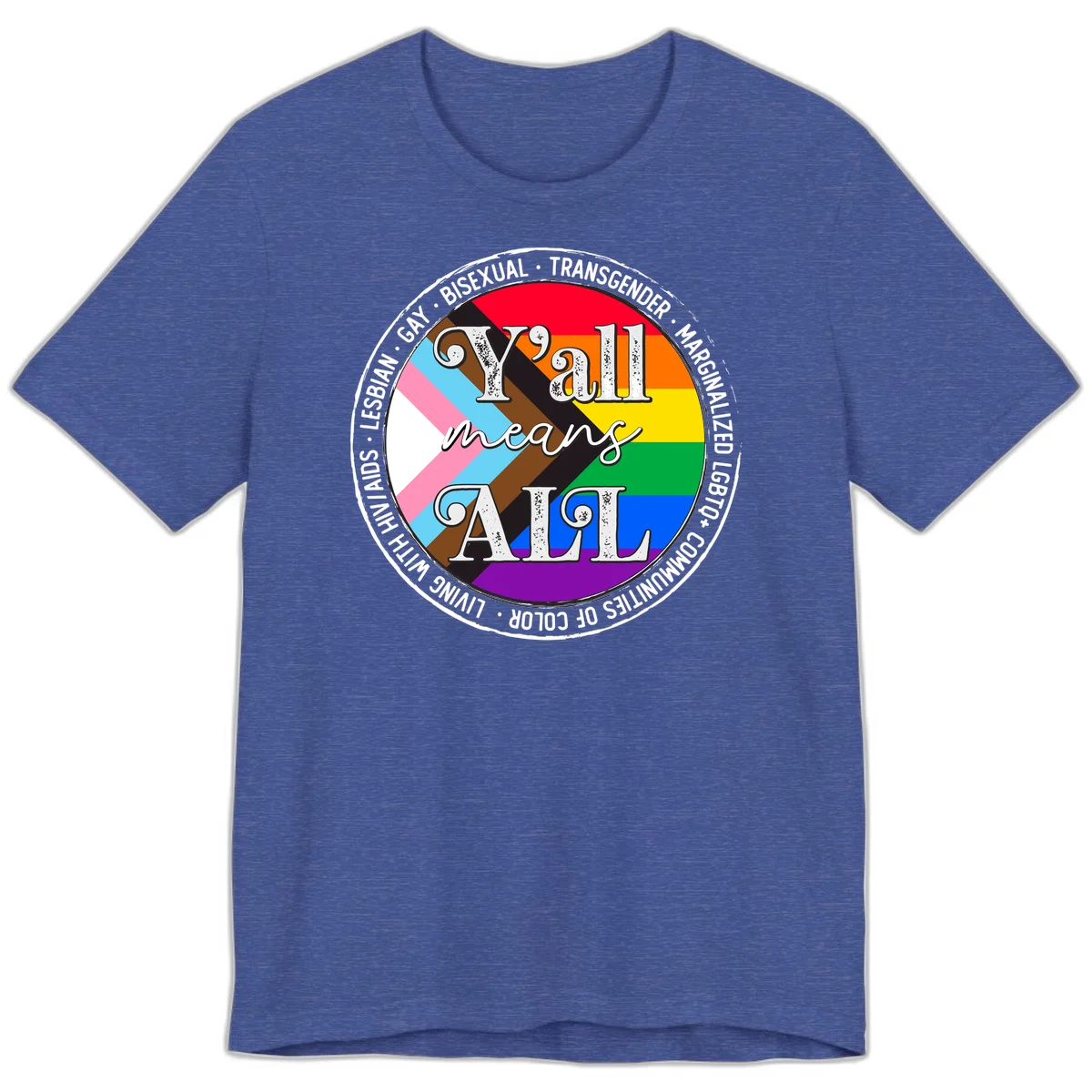 Y'all means LGBTQ+ pride badge with progress flag and community identity text in circular design in Heather True Royal