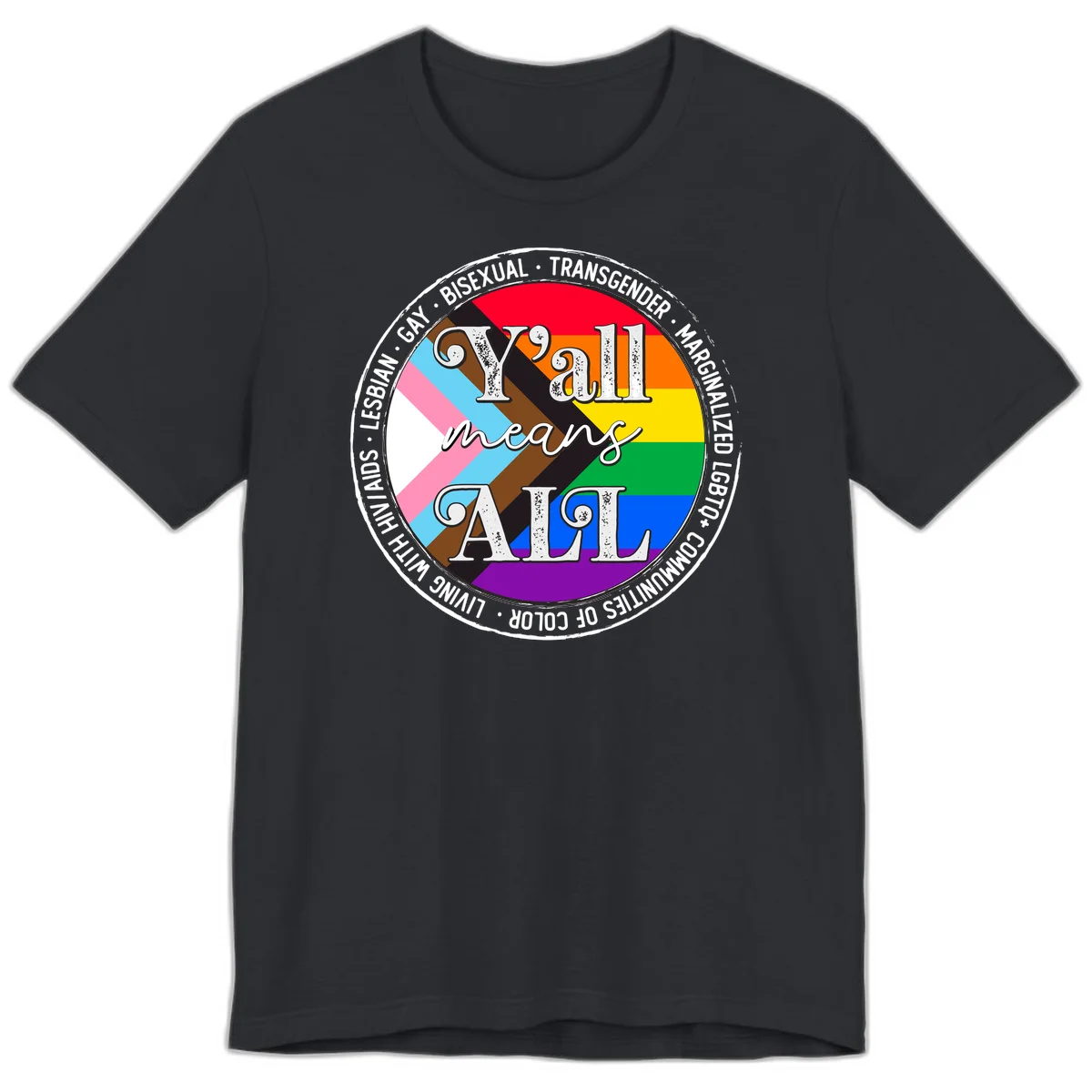 Y'all means LGBTQ+ pride badge with progress flag and community identity text in circular design in Vintage Black