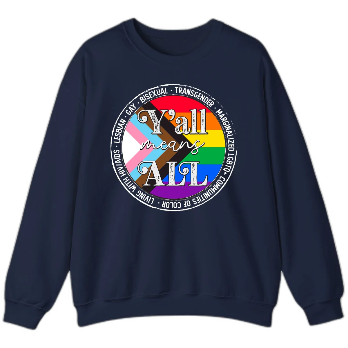Y'all means LGBTQ+ pride badge with progress flag and community identity text in circular design in Navy