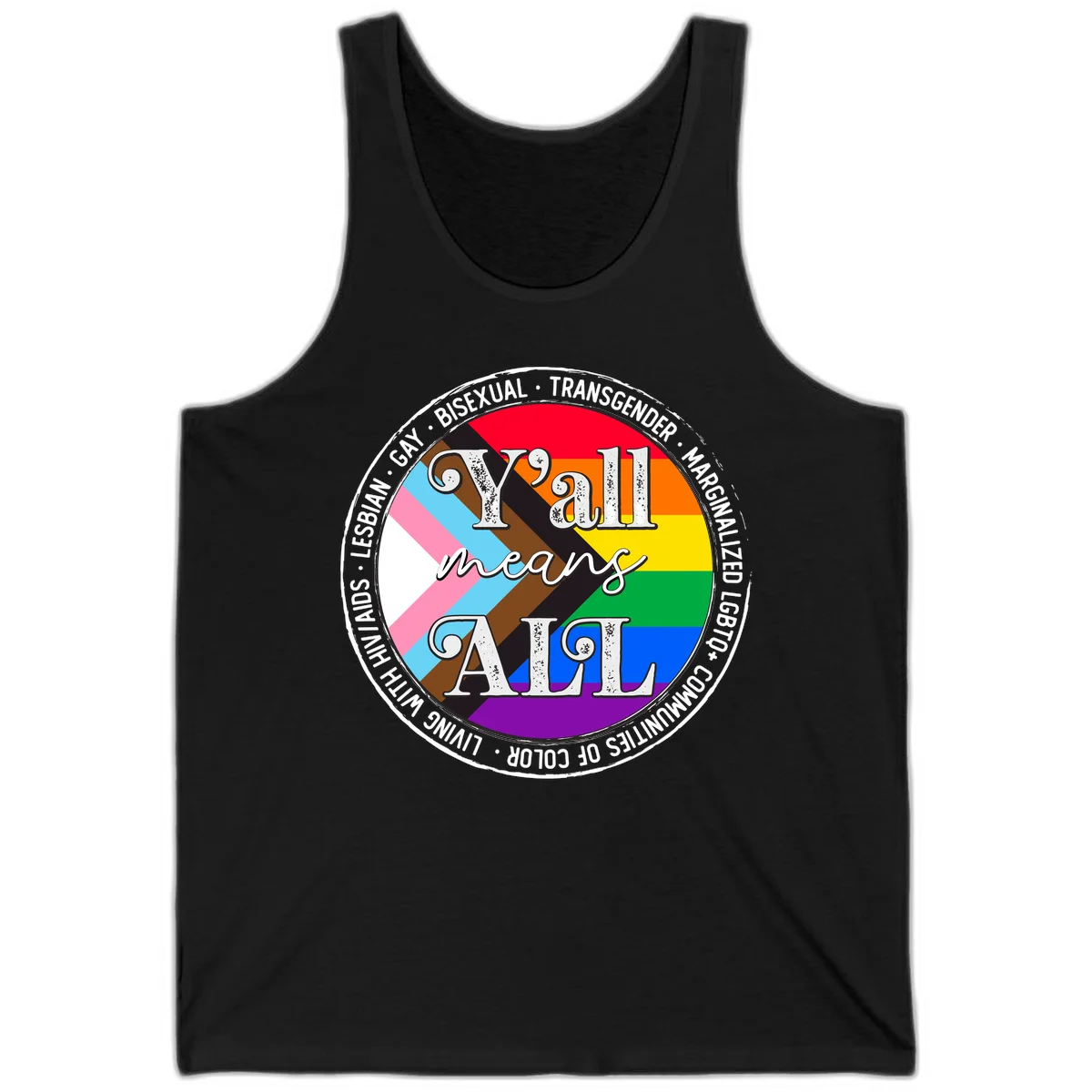 Y'all means LGBTQ+ pride badge with progress flag and community identity text in circular design in Black