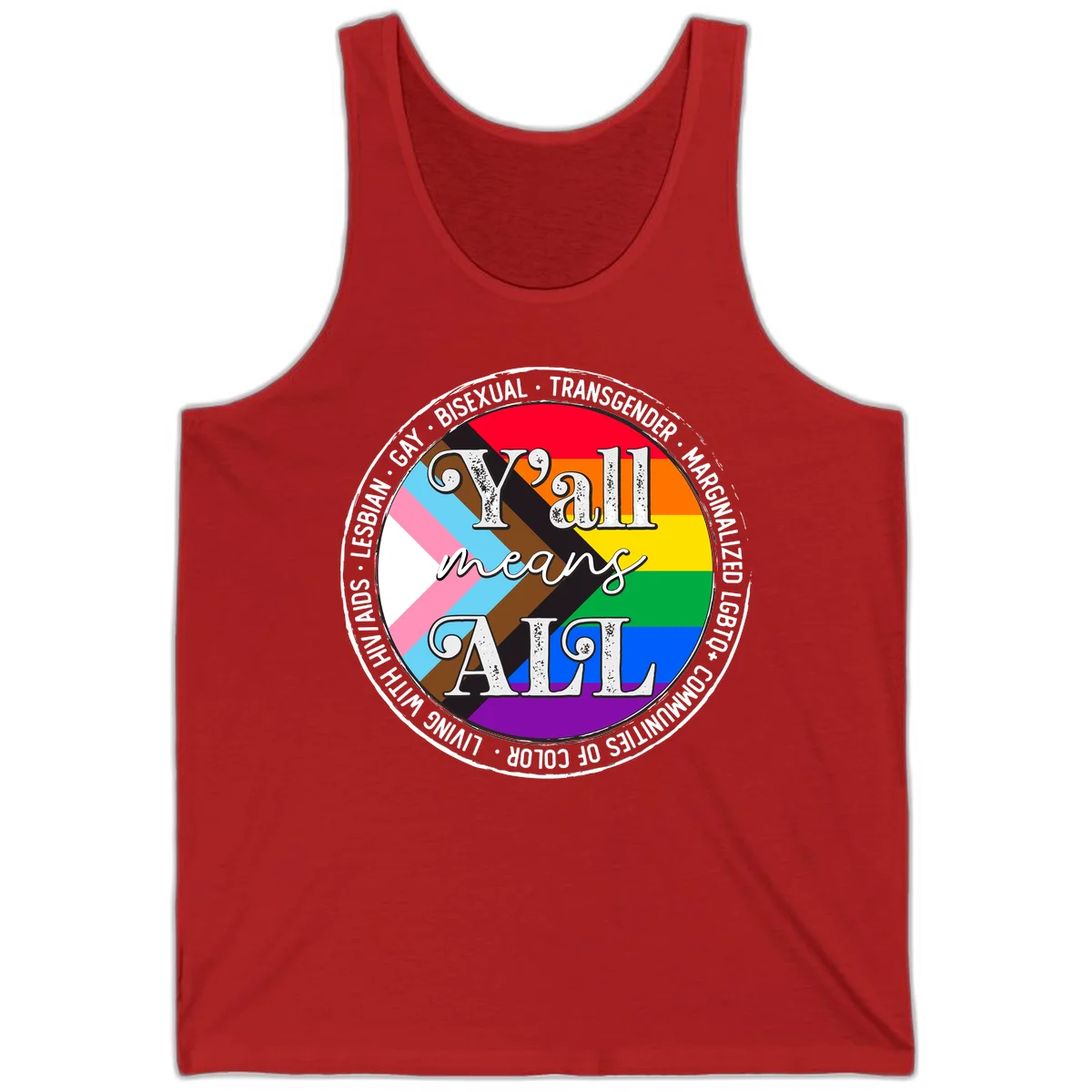 Y'all means LGBTQ+ pride badge with progress flag and community identity text in circular design in Red