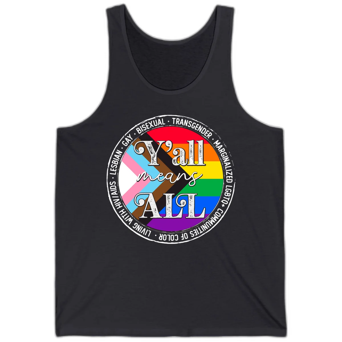Y'all means LGBTQ+ pride badge with progress flag and community identity text in circular design in Dark Grey