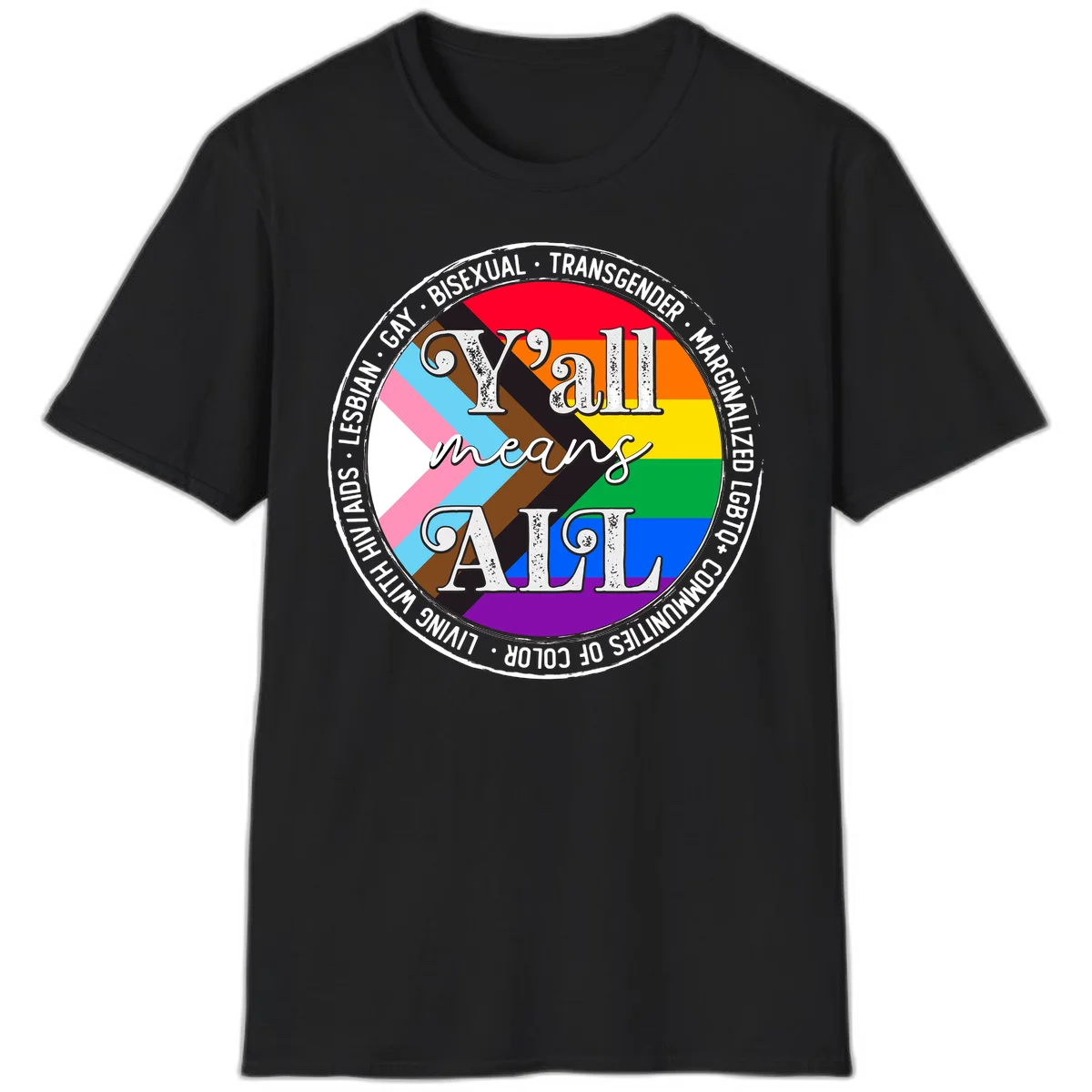 Y'all means LGBTQ+ pride badge with progress flag and community identity text in circular design in Black