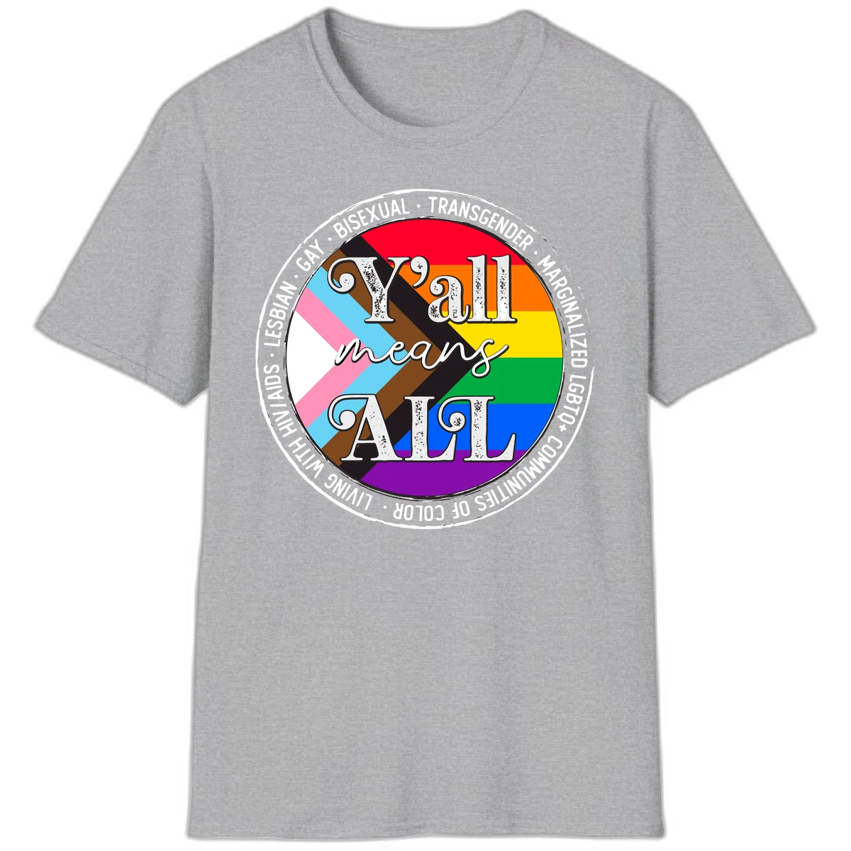 Y'all means LGBTQ+ pride badge with progress flag and community identity text in circular design in Sport Grey