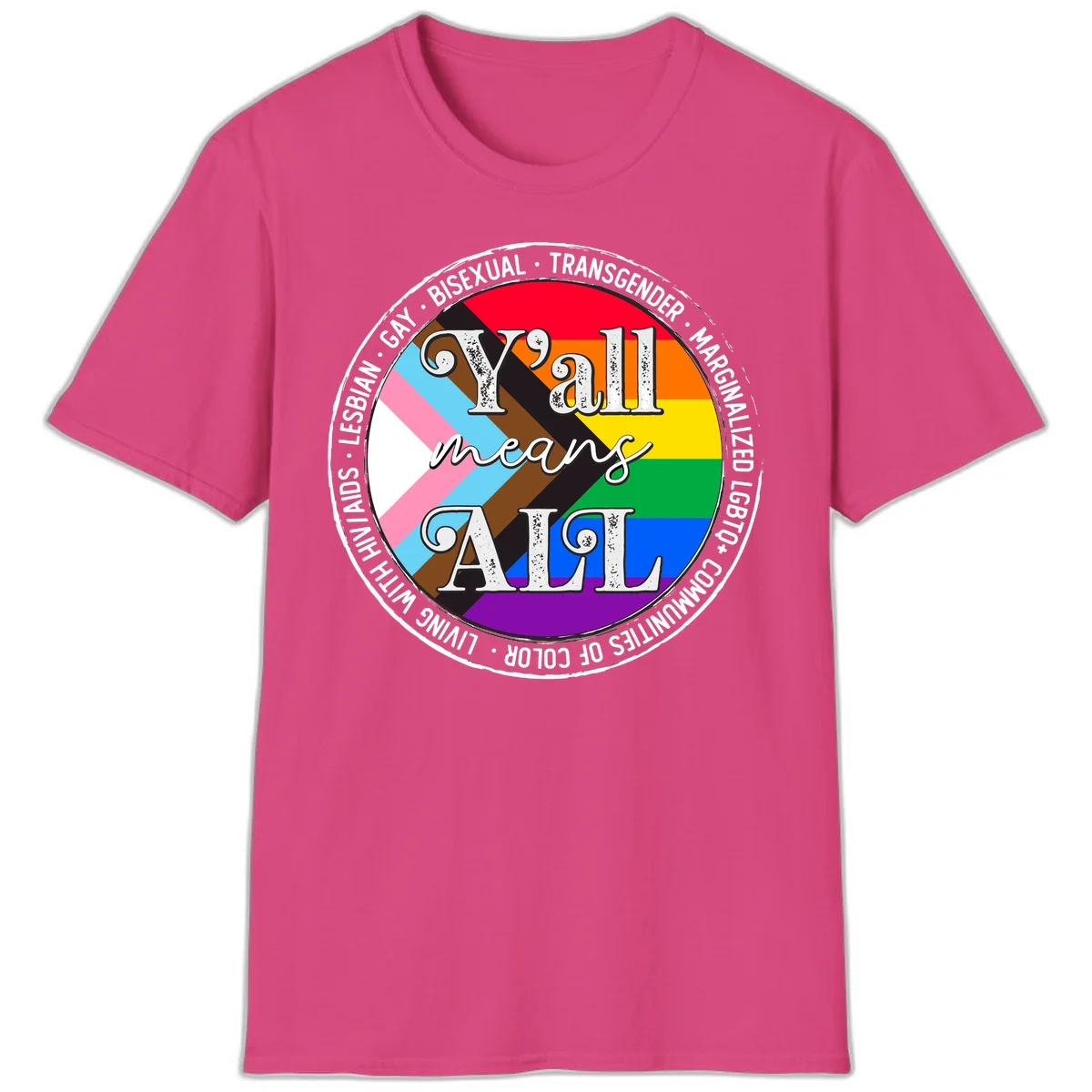 Y'all means LGBTQ+ pride badge with progress flag and community identity text in circular design in Heliconia