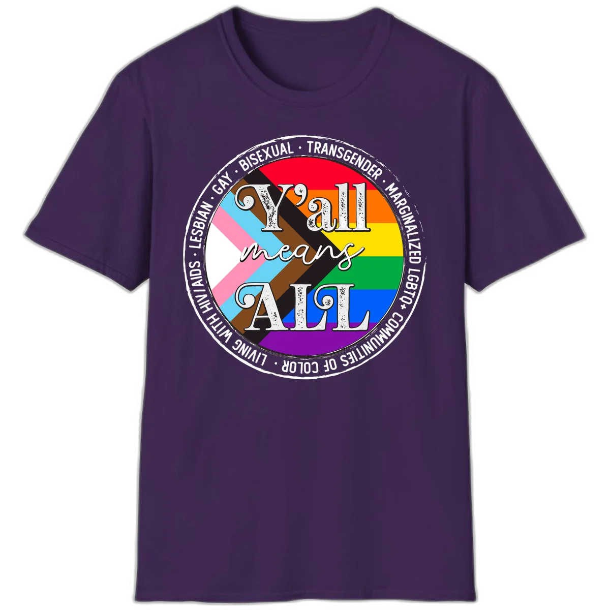 Y'all means LGBTQ+ pride badge with progress flag and community identity text in circular design in Purple