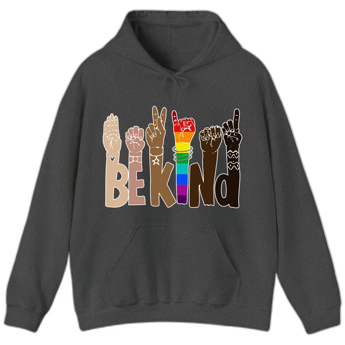 Six illustrated hands in diverse skin tones displaying peace signs and fists, with center fist in rainbow pride colors and 'BE KIND' text below in Dark Heather