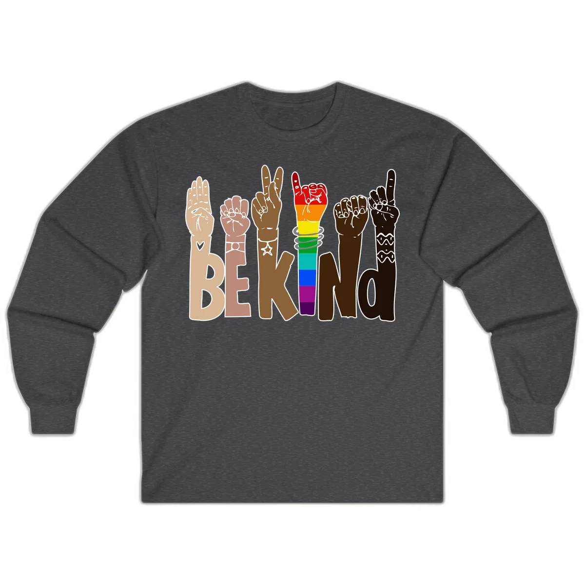 Six illustrated hands in diverse skin tones displaying peace signs and fists, with center fist in rainbow pride colors and 'BE KIND' text below in Dark Heather