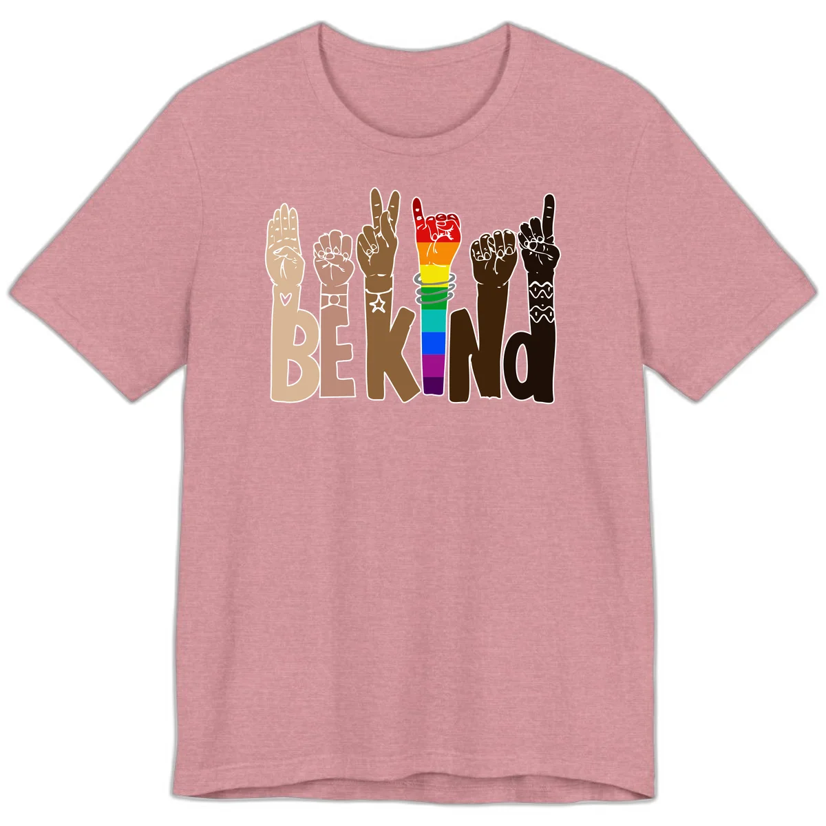 Six illustrated hands in diverse skin tones displaying peace signs and fists, with center fist in rainbow pride colors and 'BE KIND' text below in Heather Orchid