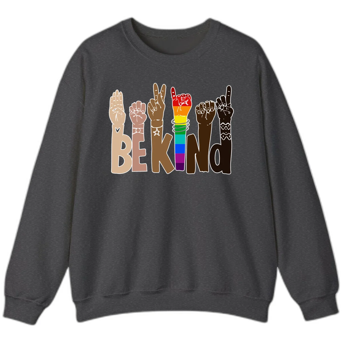 Six illustrated hands in diverse skin tones displaying peace signs and fists, with center fist in rainbow pride colors and 'BE KIND' text below in Dark Heather