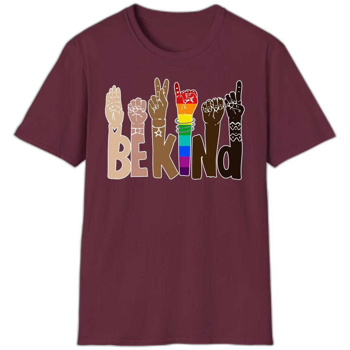 Six illustrated hands in diverse skin tones displaying peace signs and fists, with center fist in rainbow pride colors and 'BE KIND' text below in Maroon