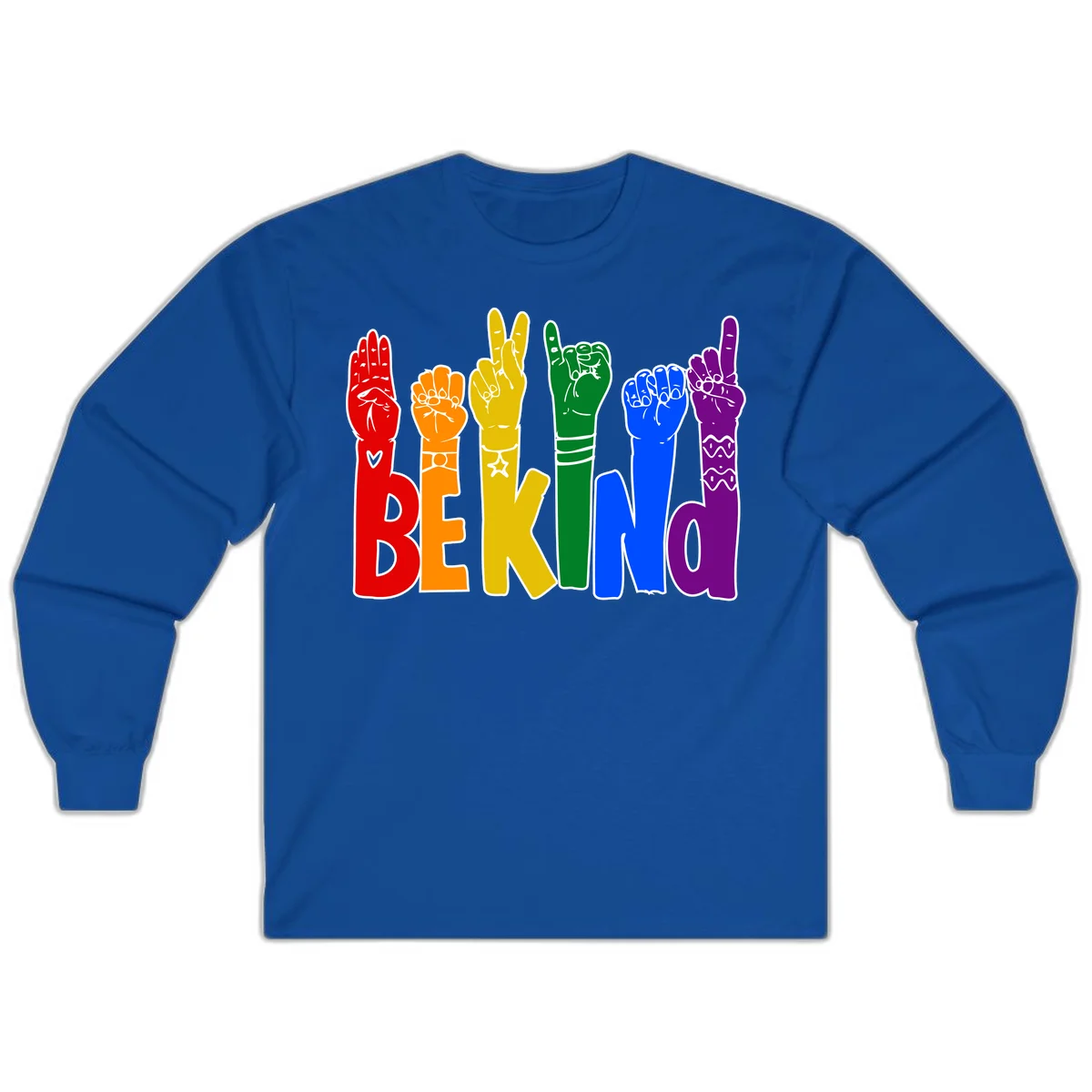 Six colorful raised fists in rainbow colors with 'BE KIND' text, promoting pride, equality, and inclusive messaging in Royal