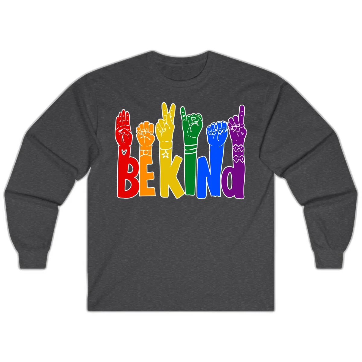 Six colorful raised fists in rainbow colors with 'BE KIND' text, promoting pride, equality, and inclusive messaging in Dark Heather
