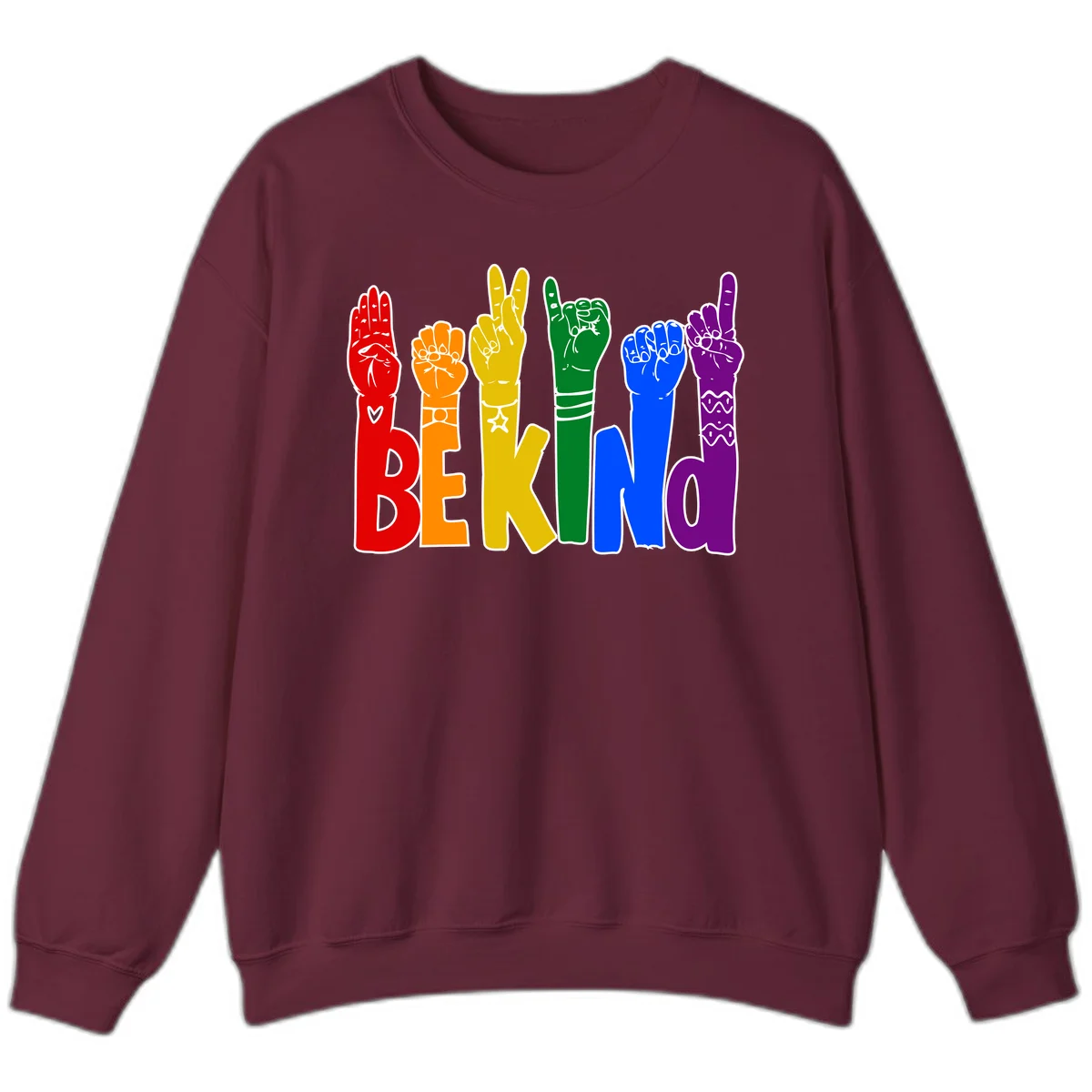 Six colorful raised fists in rainbow colors with 'BE KIND' text, promoting pride, equality, and inclusive messaging in Maroon