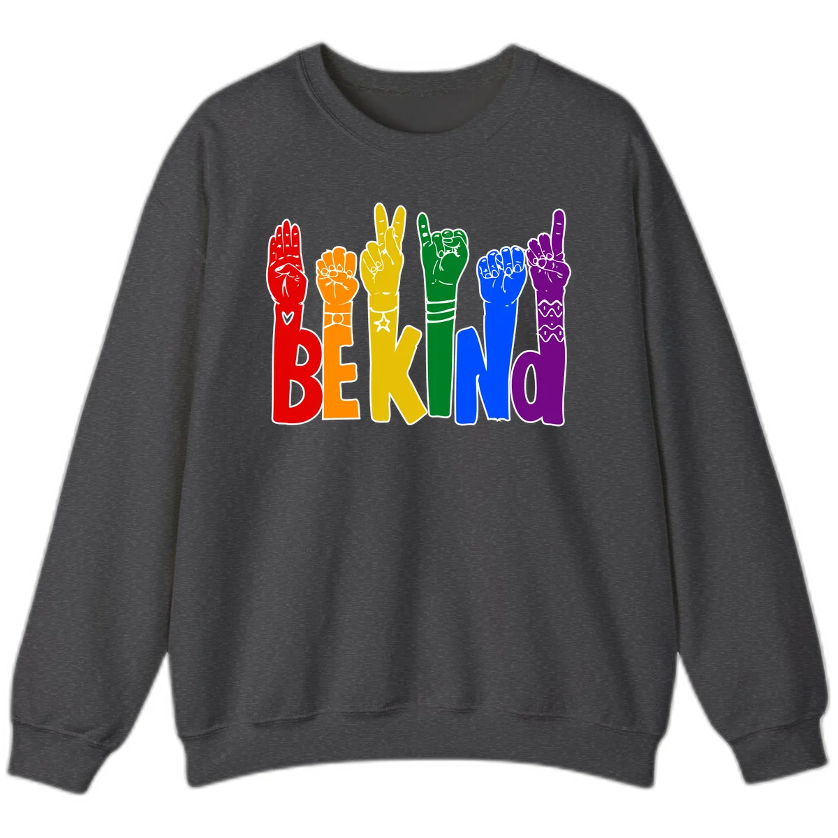 Six colorful raised fists in rainbow colors with 'BE KIND' text, promoting pride, equality, and inclusive messaging in Dark Heather