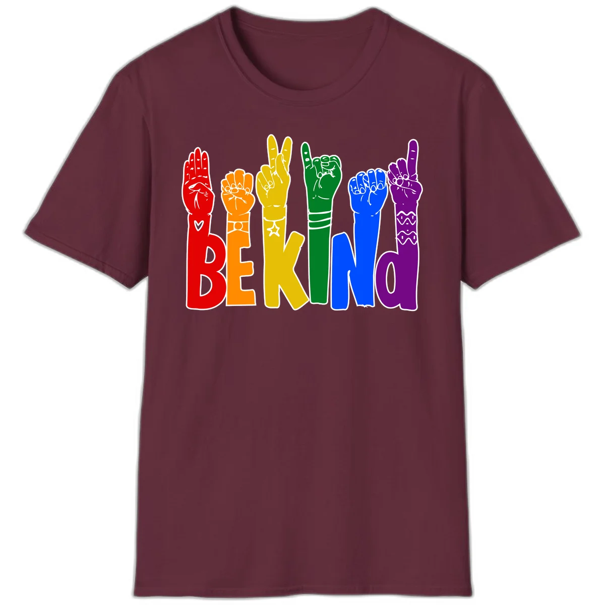 Six colorful raised fists in rainbow colors with 'BE KIND' text, promoting pride, equality, and inclusive messaging in Maroon